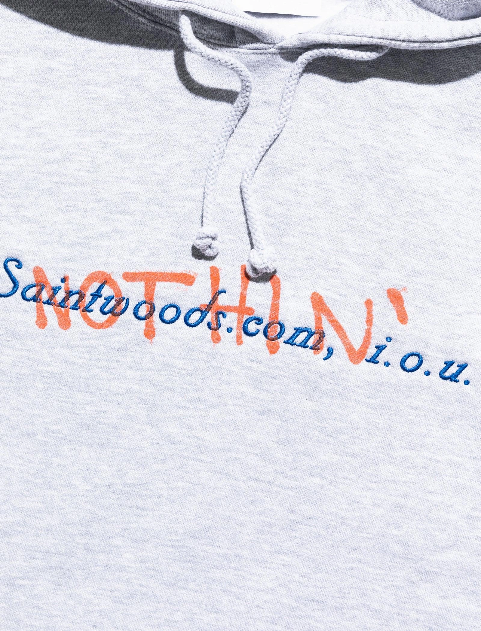 I.O.U. NOTHING HOODIE