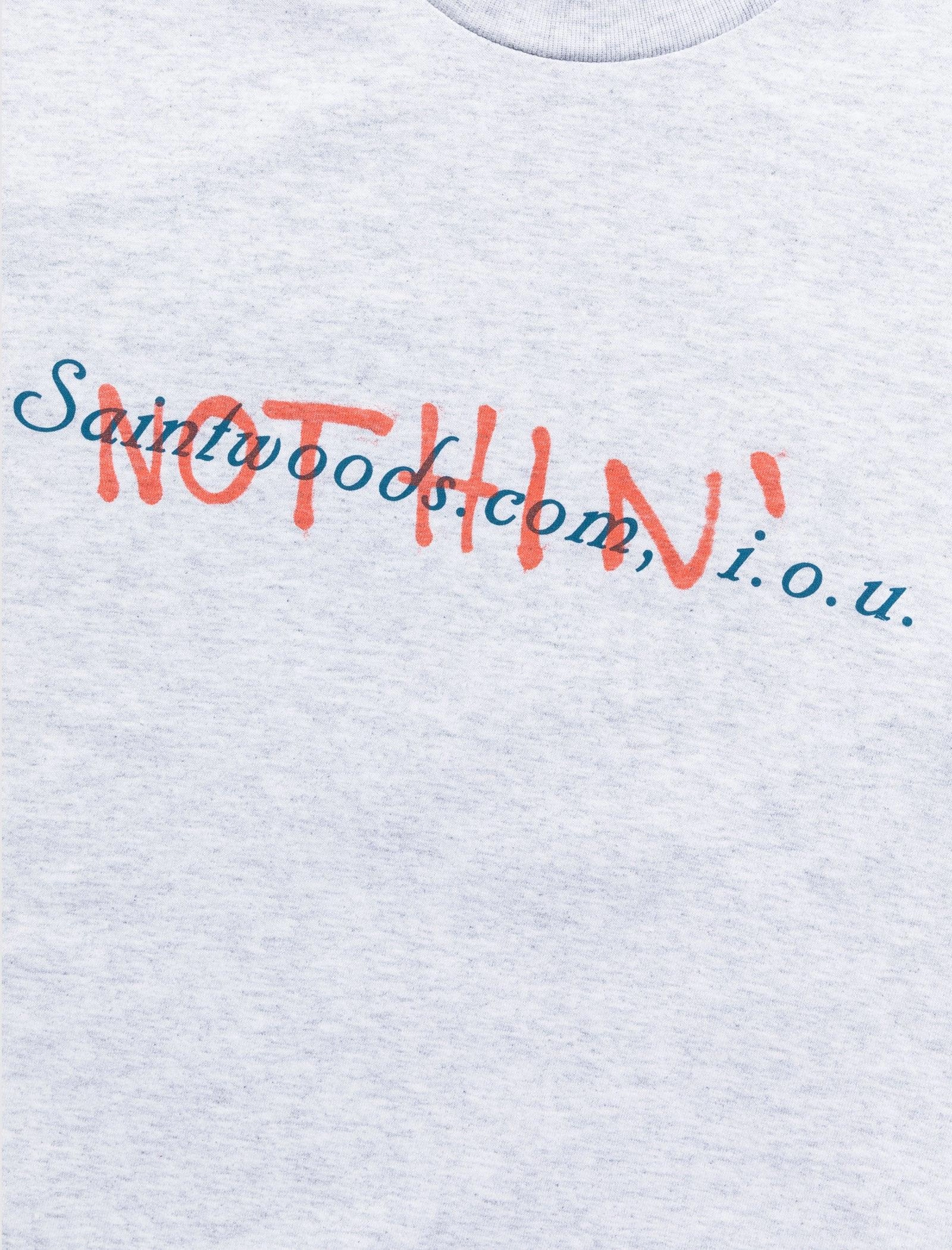 I.O.U. NOTHING TEE
